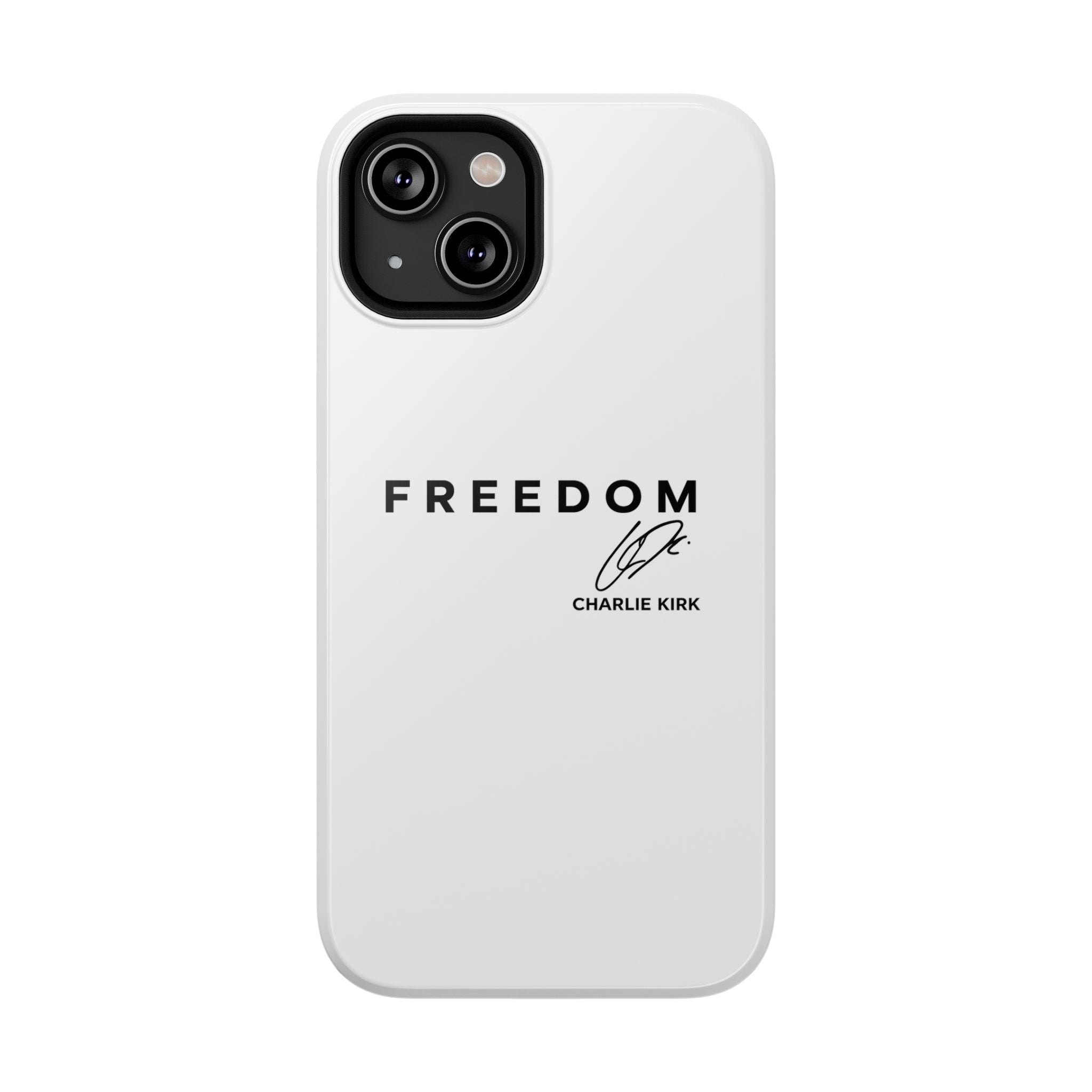 FREEDOM Phone Case - Charlie Kirk Signature Impact-Resistant