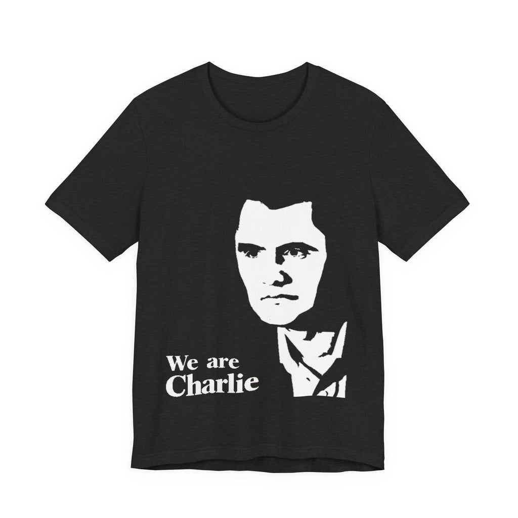 "We Are Charlie" Kirk Memorial Tee