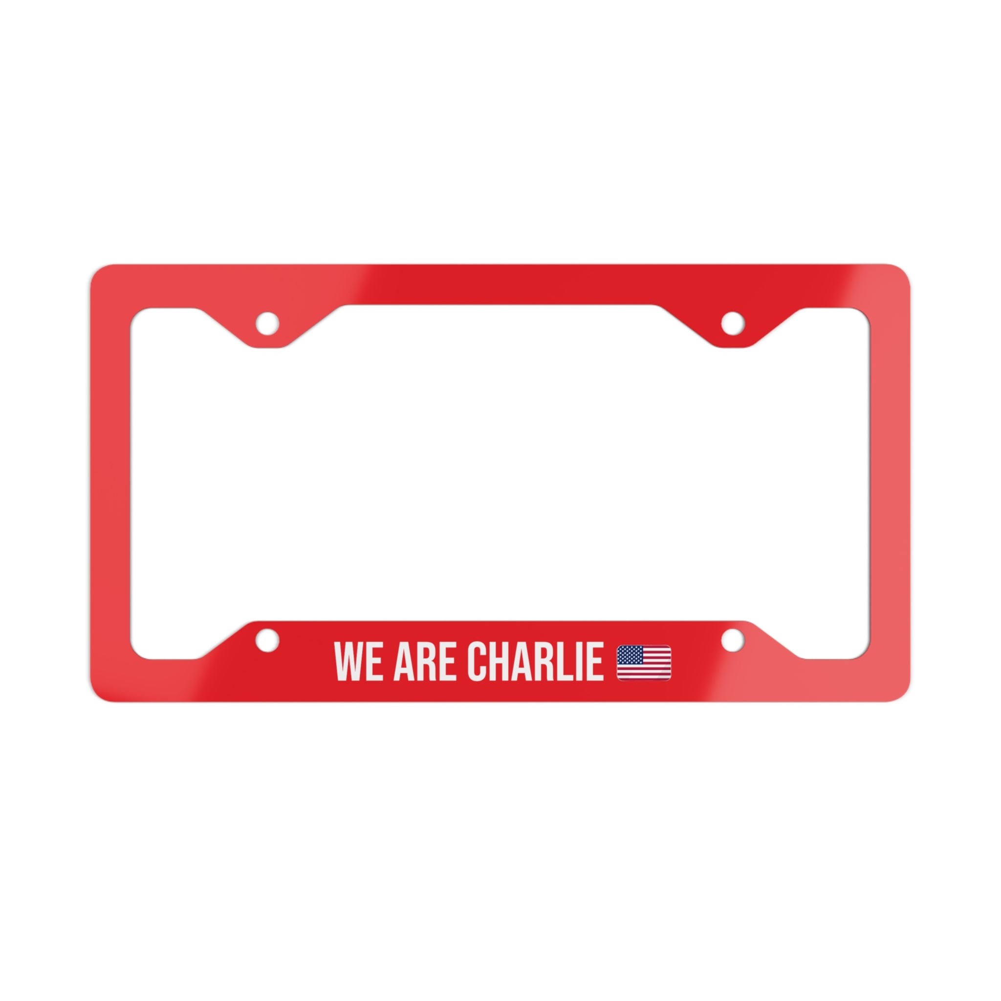 Metal License Plate Frame WE ARE CHARLIE KIRK