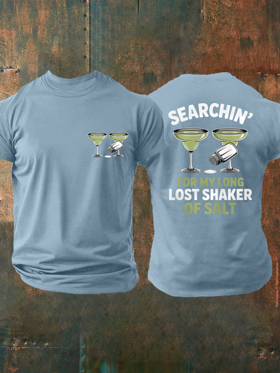 Men's Searchin' For My Long Last Shaker Of Salt Casual Tee
