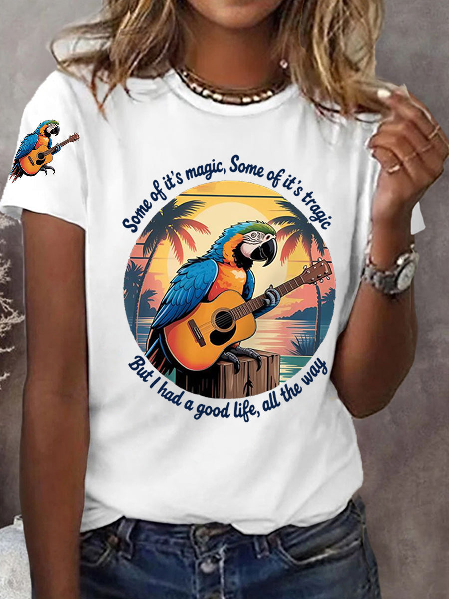 Women's Some Of It’s Magic Some Of It’s Tragic Parrot Print Casual Tee