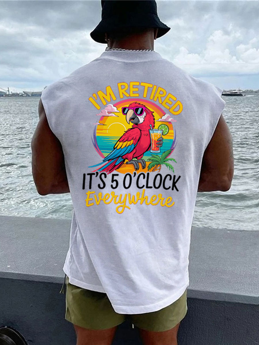 Men's LI‘m Retired It‘s 5 O'clock Everywhere Parrot Casual Tank Top