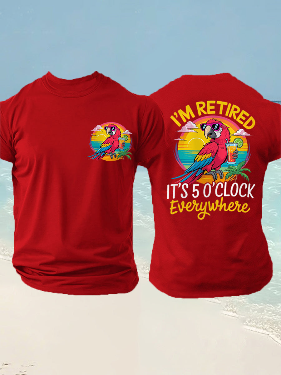 Men's I'm Retired It's 5 O'clock Everywhere Parrot Print Casual Tee