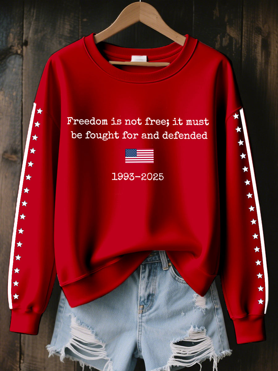 Women's Freedom Is Not Free It Must Be Fought For And Defended Print Sweatshirt