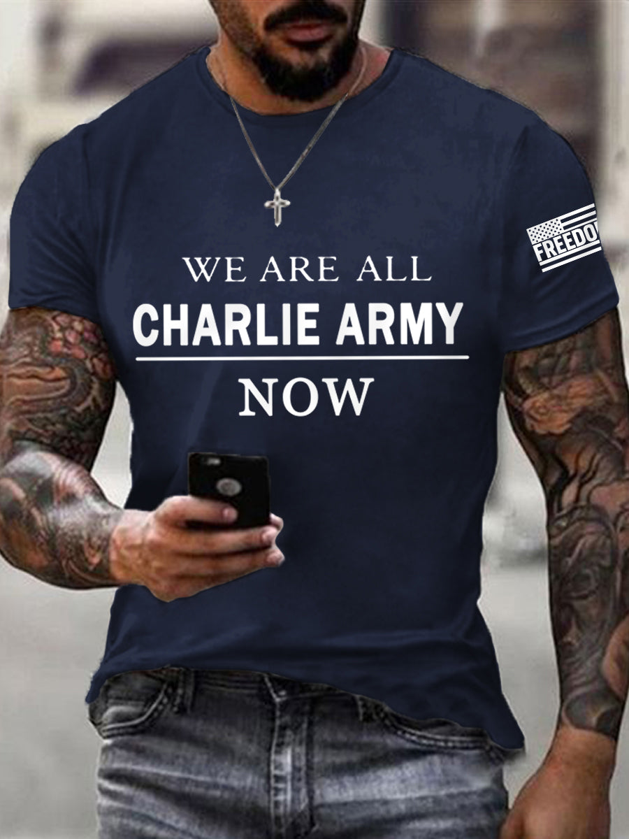 Men's We Are All Charlie Kirk Now! R.I.P Charlie Kirk Tee