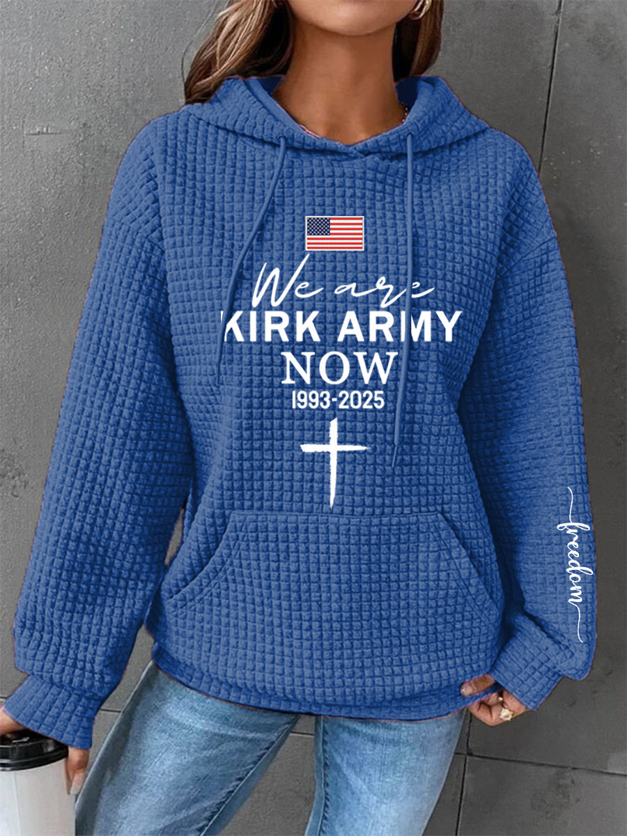 Women's We Are Kirk Army Now! R.I.P Charlie Kirk Waffle Hoodie