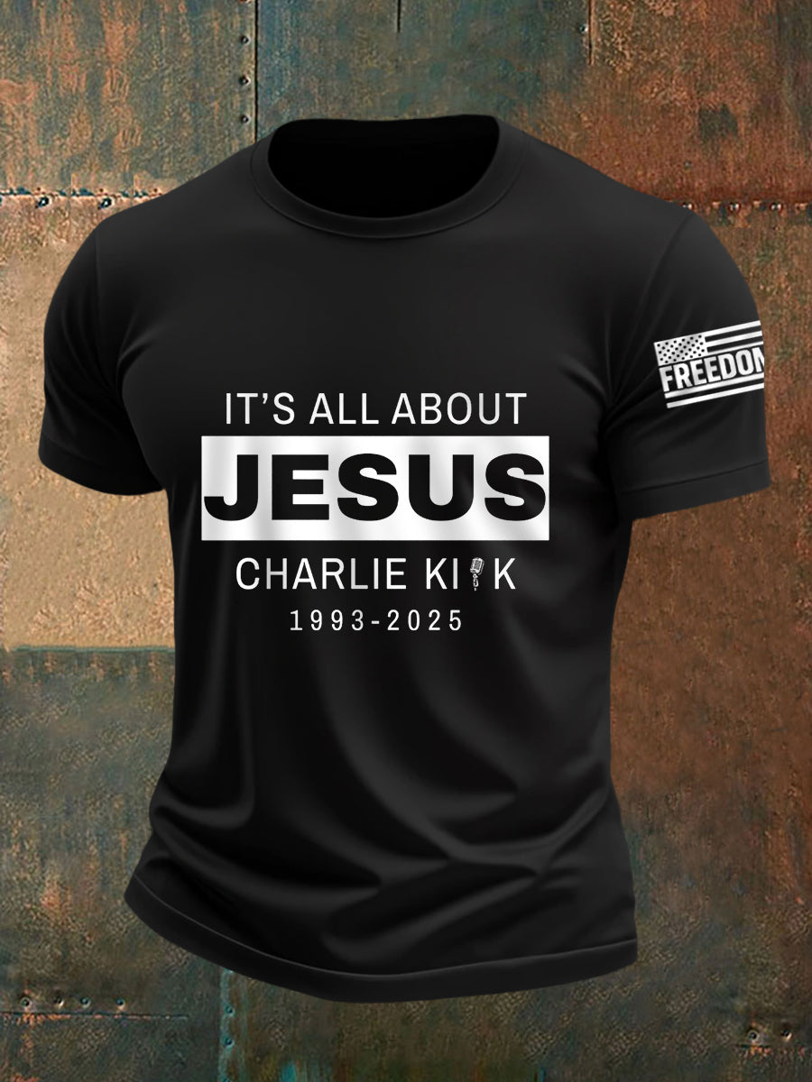 Men's It's All About Jesus R.I.P Charlie Kirk Tee