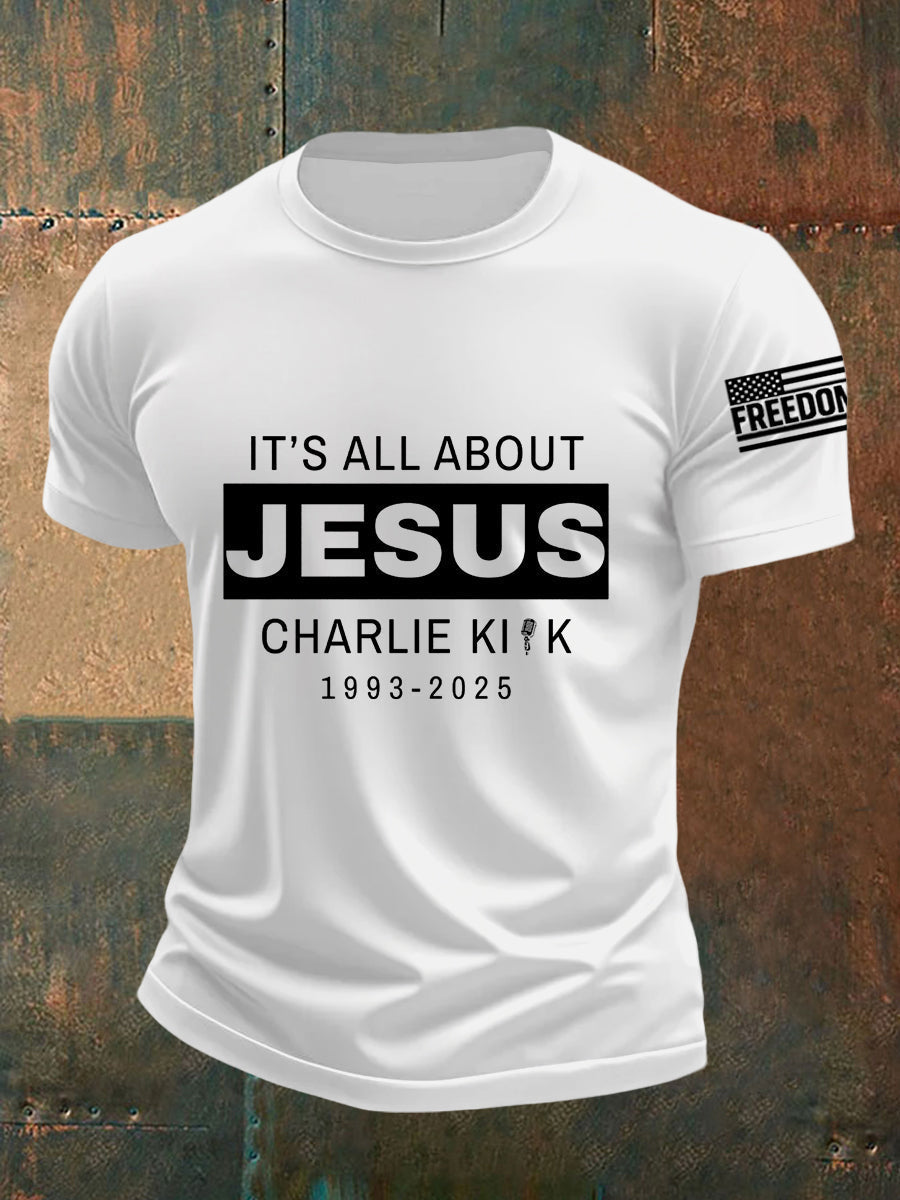 Men's It's All About Jesus R.I.P Charlie Kirk Tee